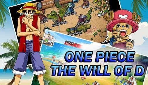 One Piece The Will Of D Android Game Free Download Dertz